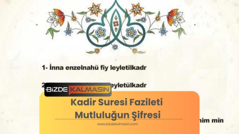 Kadir Suresi Fazileti Mutluluğun Şifresi – Kadir Suresi Oku