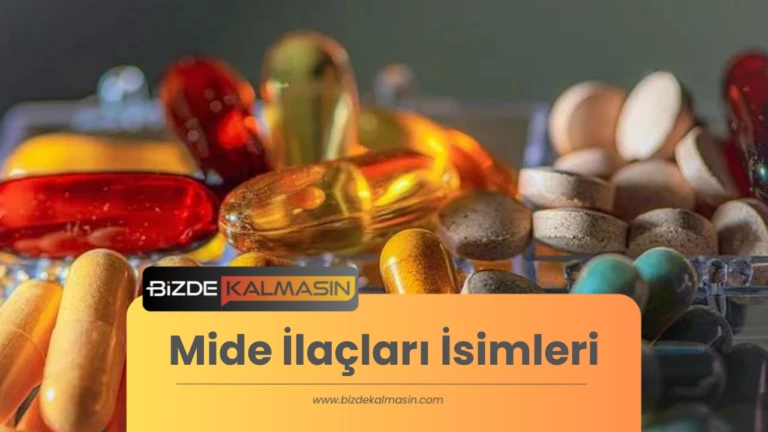 Mide İlaçları İsimleri