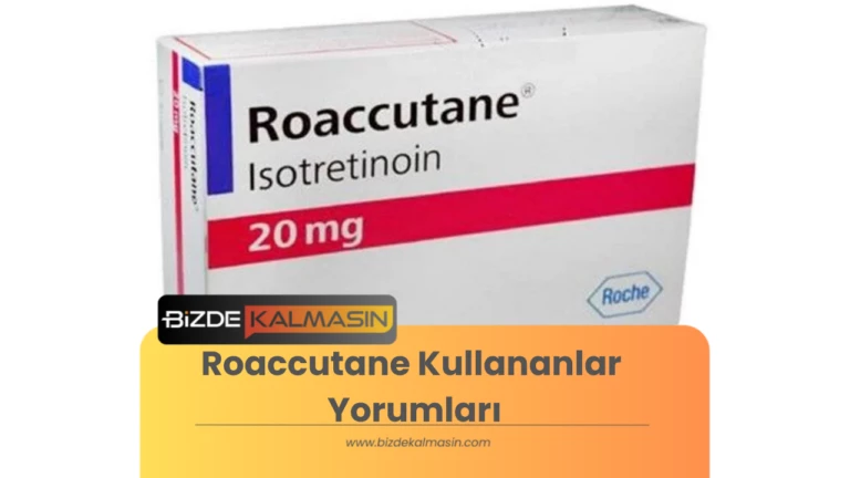 Roaccutane Kullananlar Yorumları