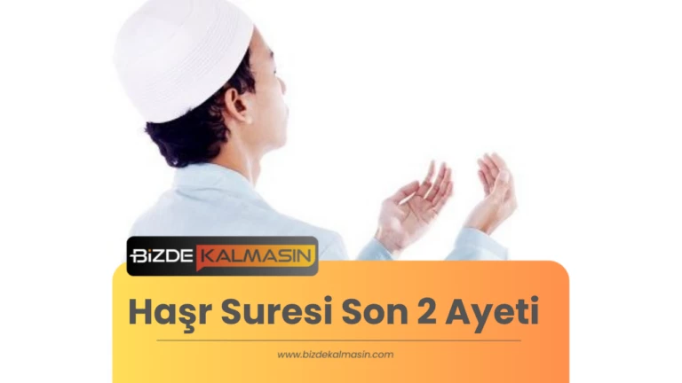 Haşr Suresi Son 2 Ayeti Anlamı Tefsiri ve Faydaları