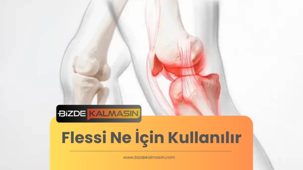 Flessi Ne İçin Kullanılır