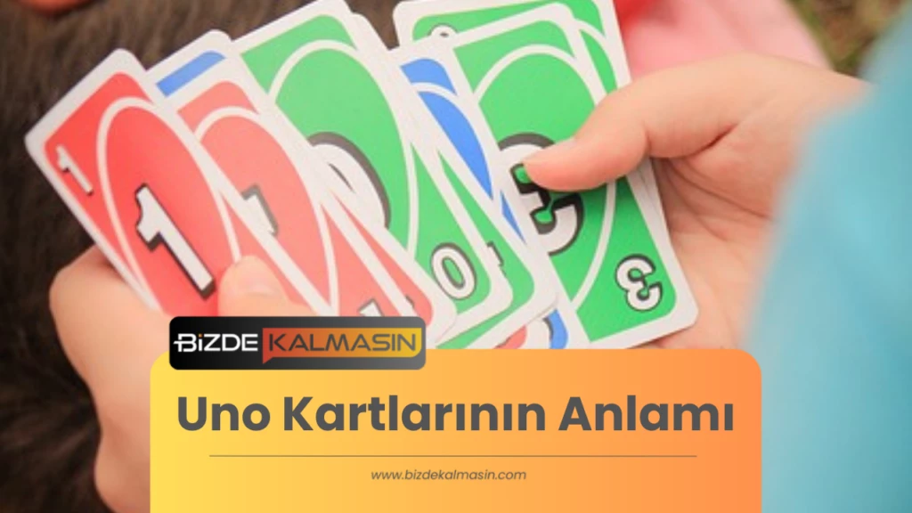 Uno Kartlarının Anlamı