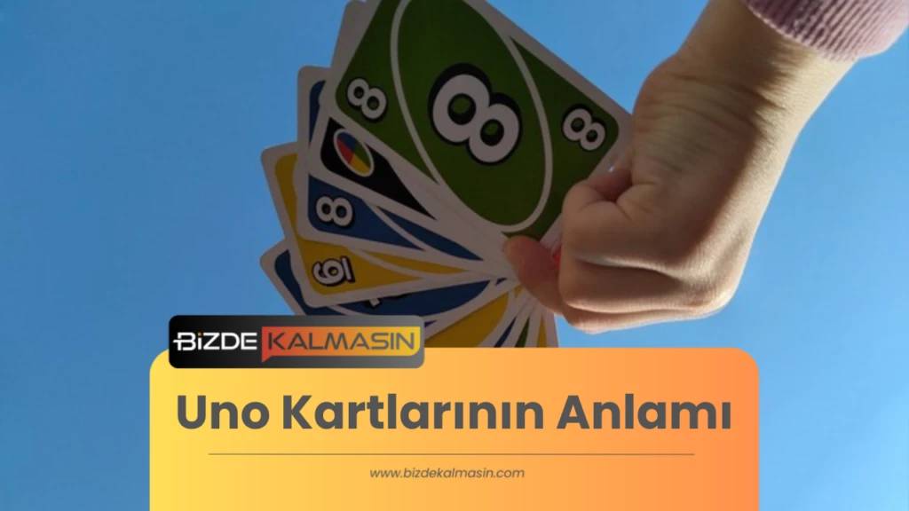 Uno Kartlarının Anlamı