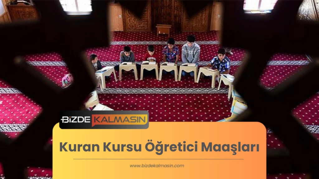 Kuran Kursu Öğretici Maaşları