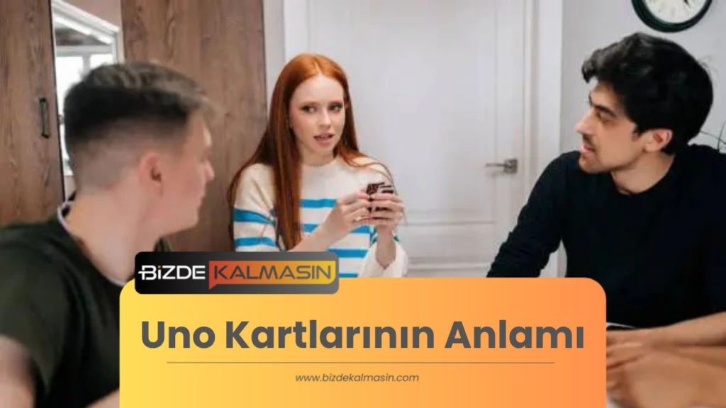 Uno Kartlarının Anlamı