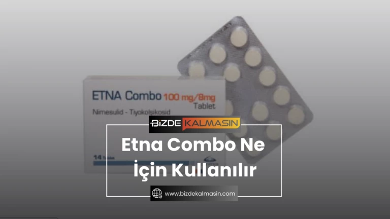 Etna Combo Ne İçin Kullanılır