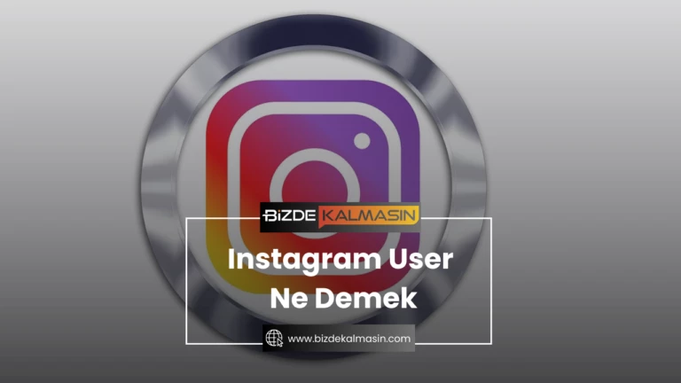 Instagram User Ne Demek ? Engellemiş Mi