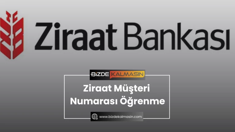 Ziraat Müşteri Numarası Öğrenme