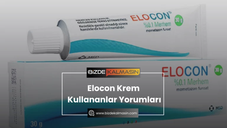 Elocon Krem Kullananlar Yorumları – Elocon Krem Nedir
