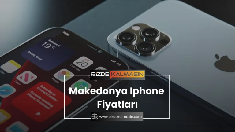 Makedonya Iphone Fiyatları – Apple Makedonya 2025