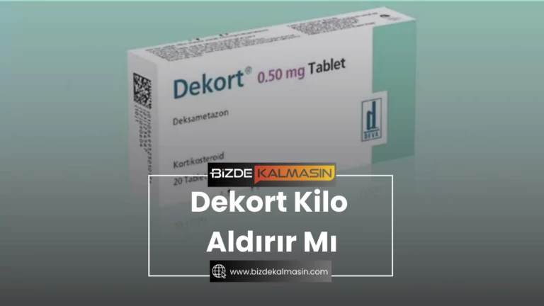 Dekort Kilo Aldırır Mı