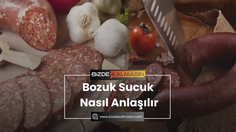 Bozuk Sucuk Nasıl Anlaşılır ? Bozuk Sucuk Rengi