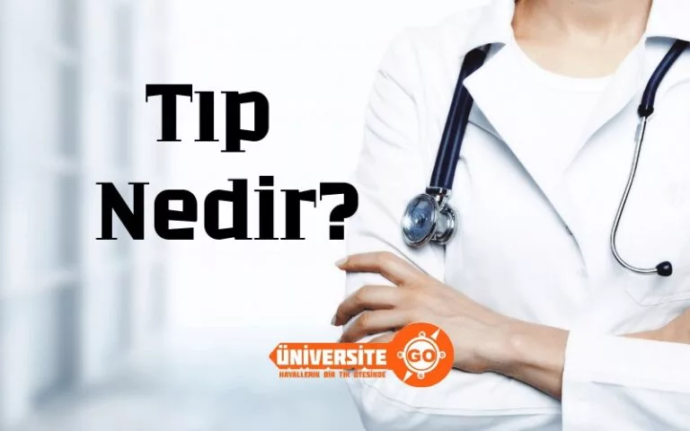Tıp Nedir?